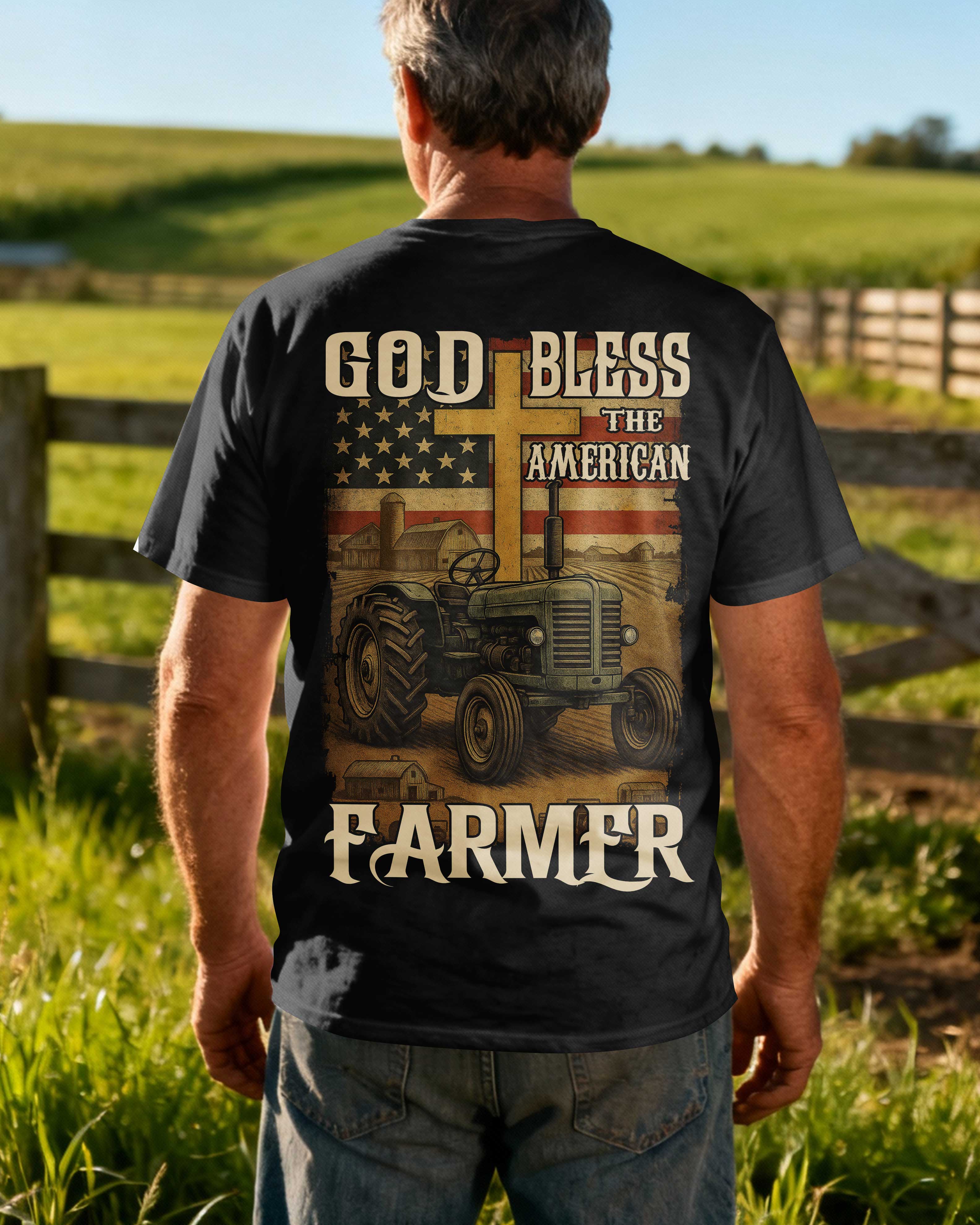 God Bless The American Farmer T-Shirt