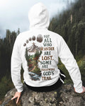 Not All Who Wander Are Lost Hoodie
