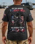 God Took Warriors Through Hell And Returned Them As Veterans T-Shirt