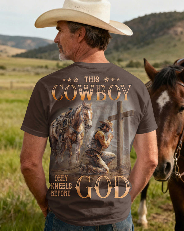 This Cowboy Only Kneels Before God T-Shirt