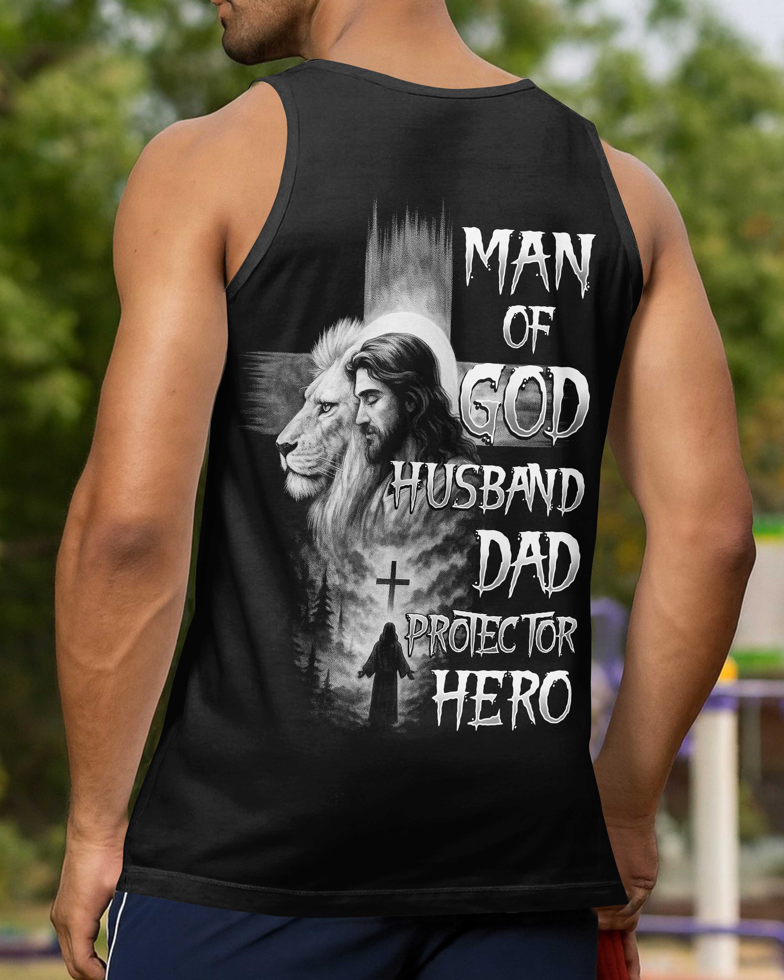 Man Of God Husband Dad Protector Hero T-Shirt