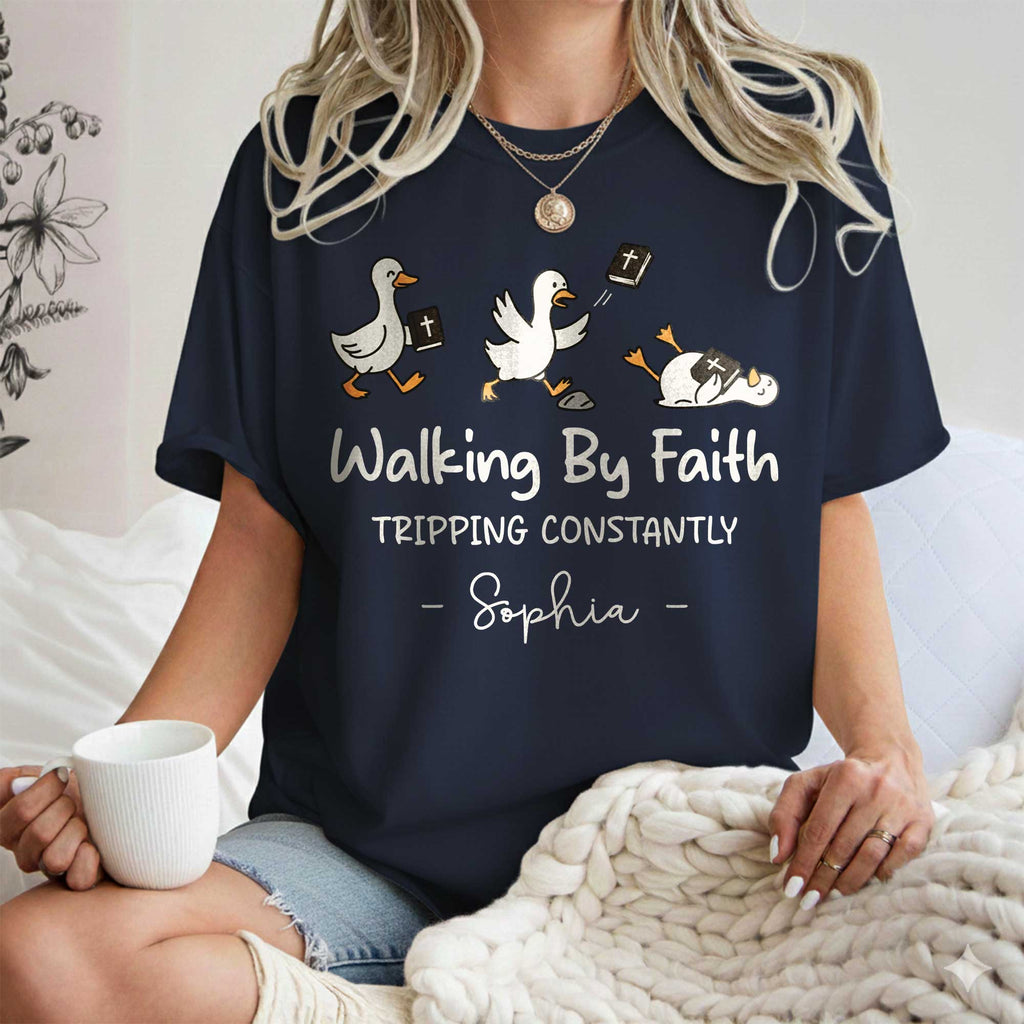Walking By Faith Tripping Constantly Sophia T-Shirt
