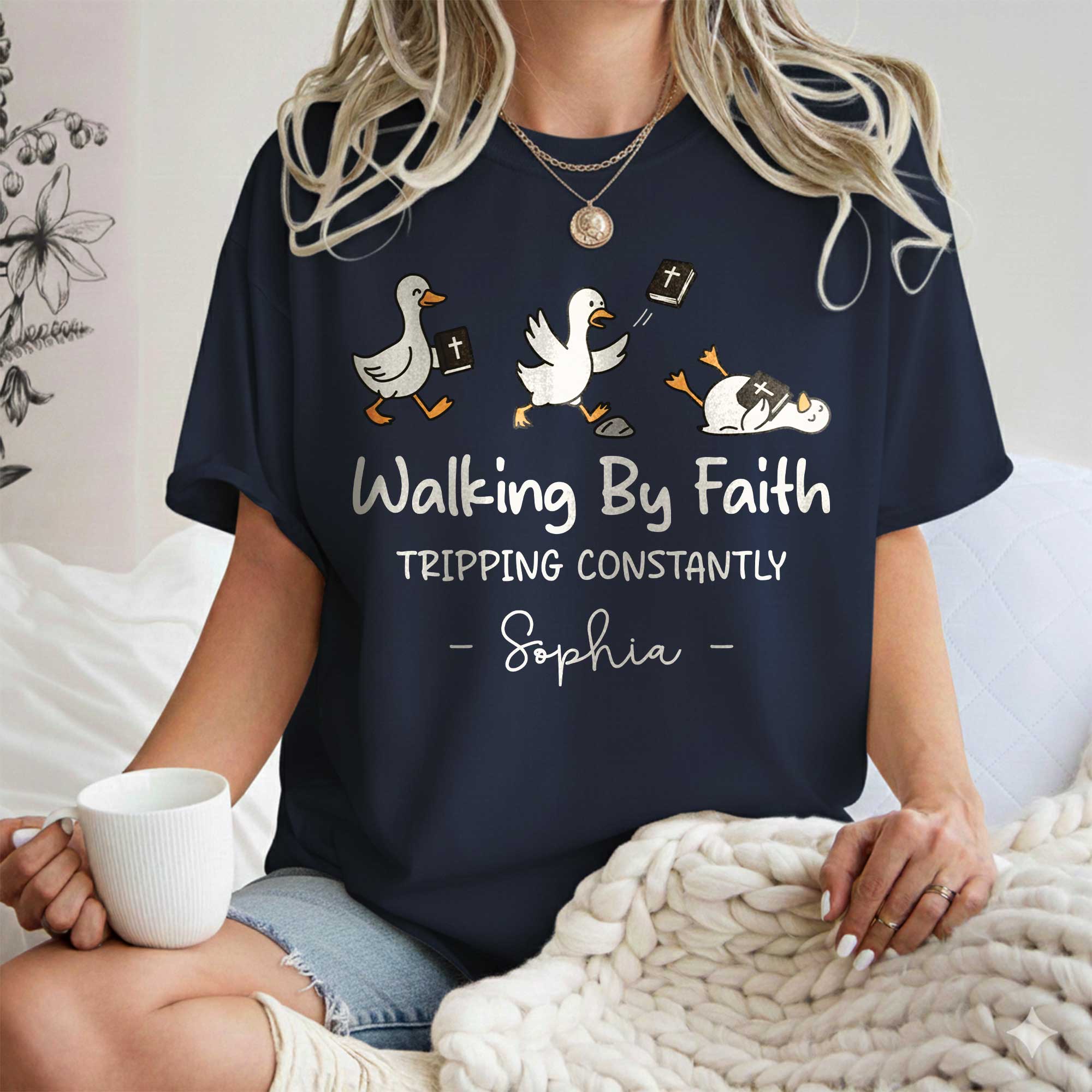 Walking By Faith Tripping Constantly Sophia T-Shirt