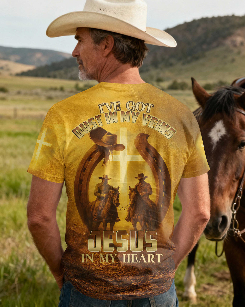 I've Got Dust In My Veins Jesus In My Heart T-Shirt