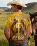 I've Got Dust In My Veins Jesus In My Heart T-Shirt