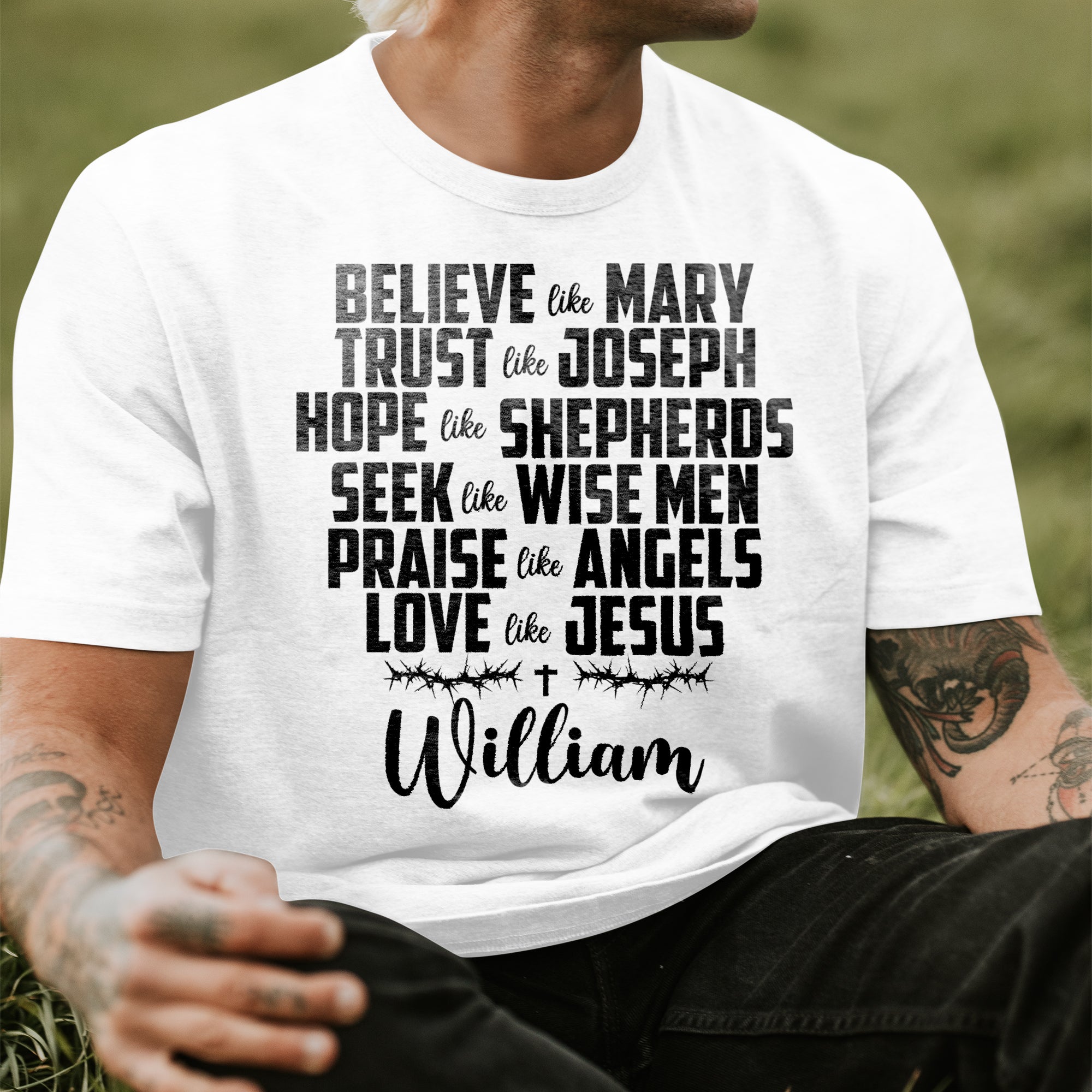 Believe Like Mary Trust Like Joseph Love Like Jesus T-Shirt