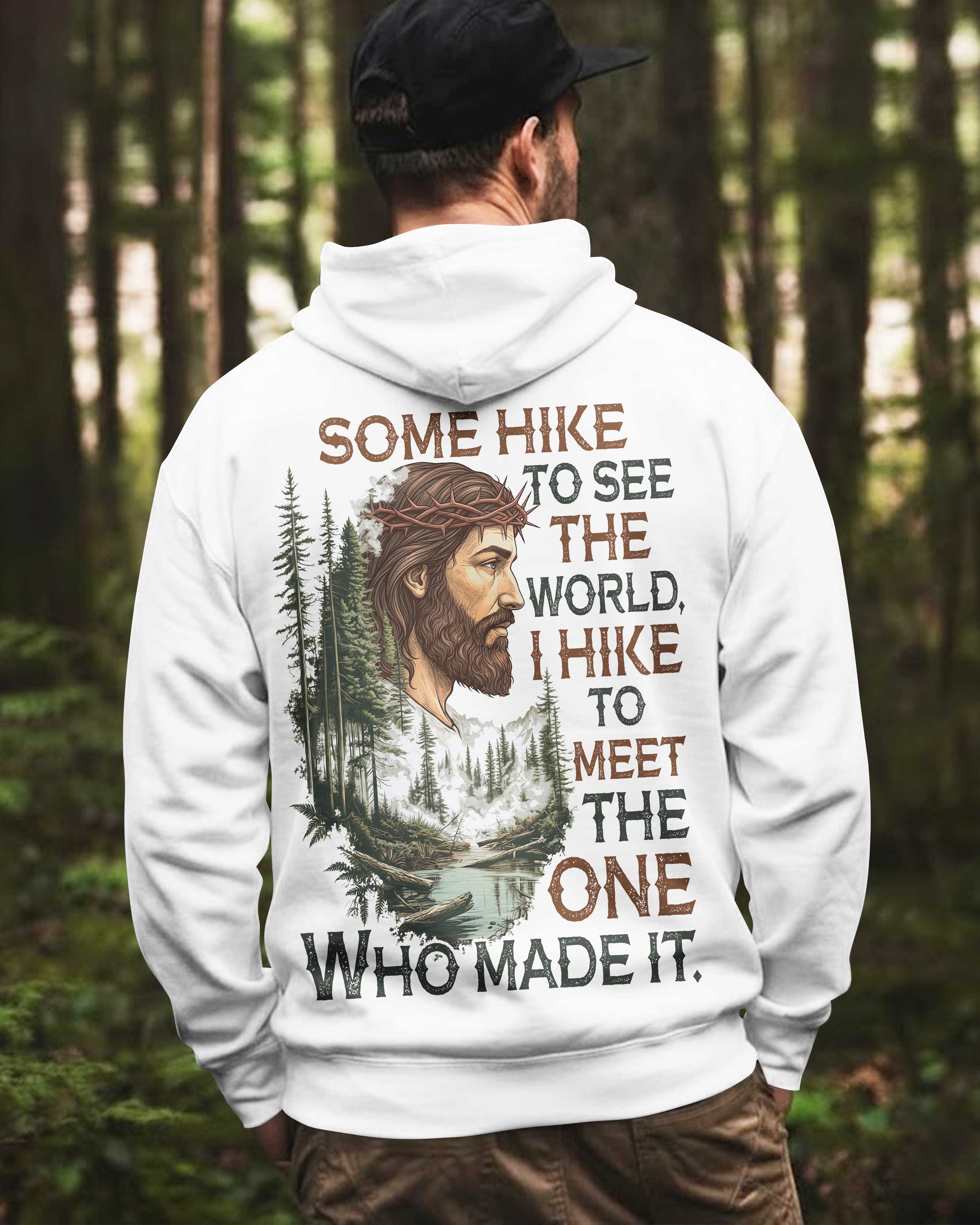 Some Hike To See The World Hoodie