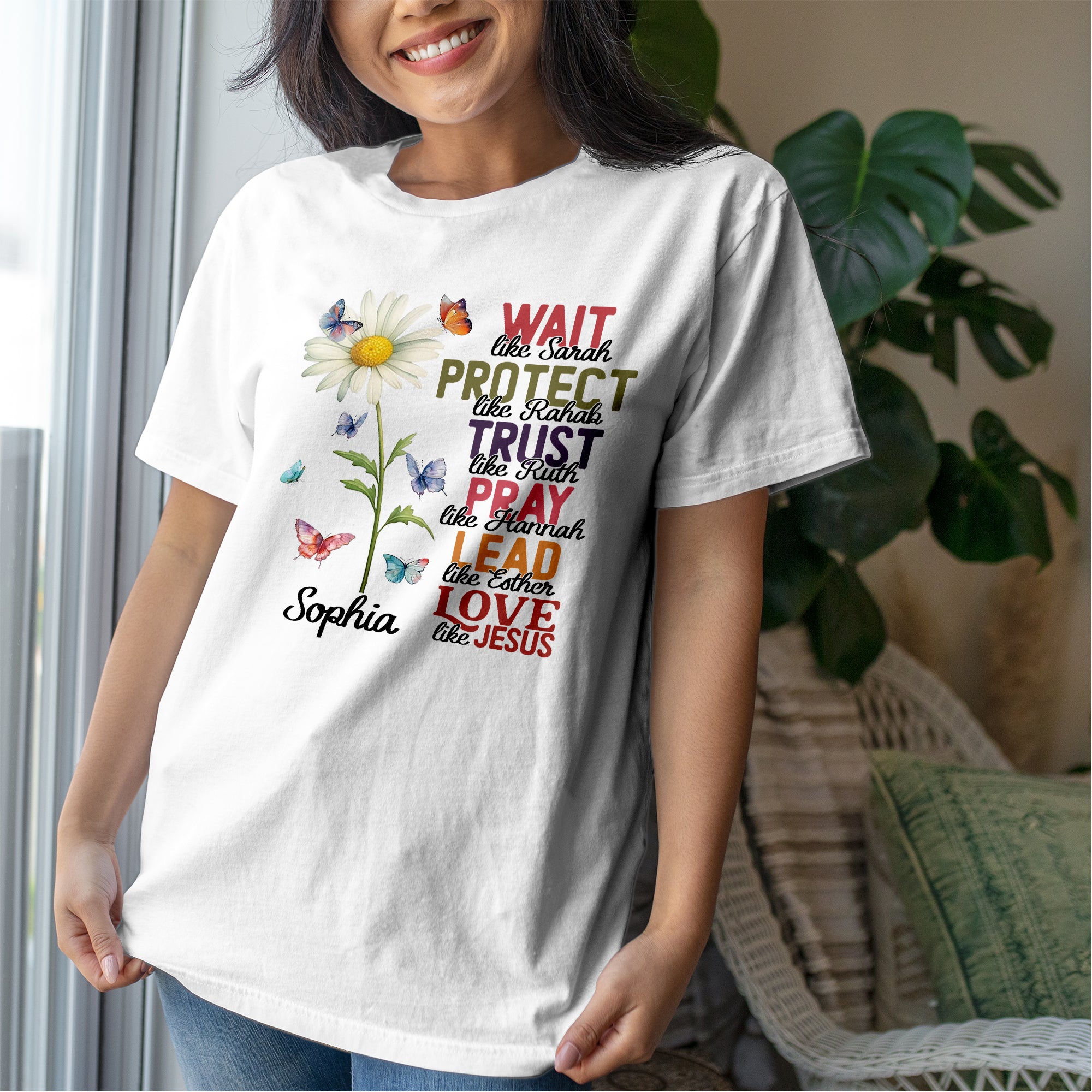 Wait Like Sarah Protect Like Rahab Esther Love Like Jesus T-Shirt