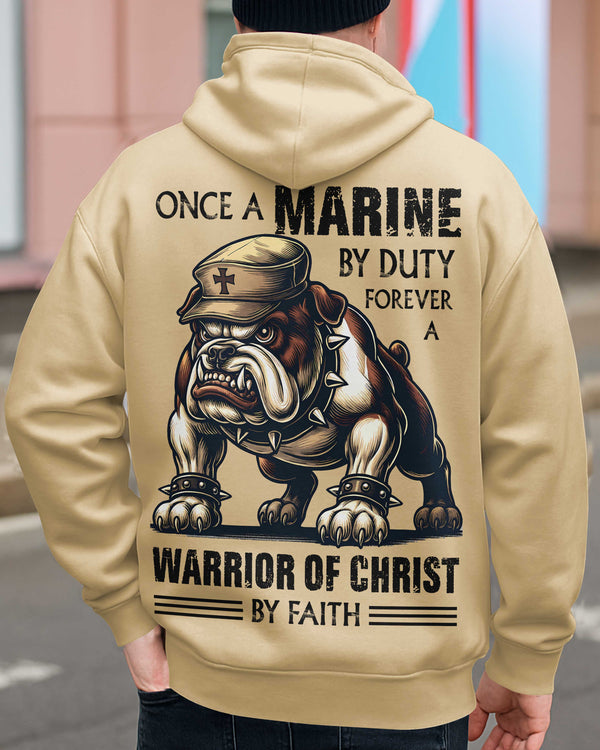 Once A Marine By Duty Forever A Warrior Of Christ By Faith Zip Hoodie