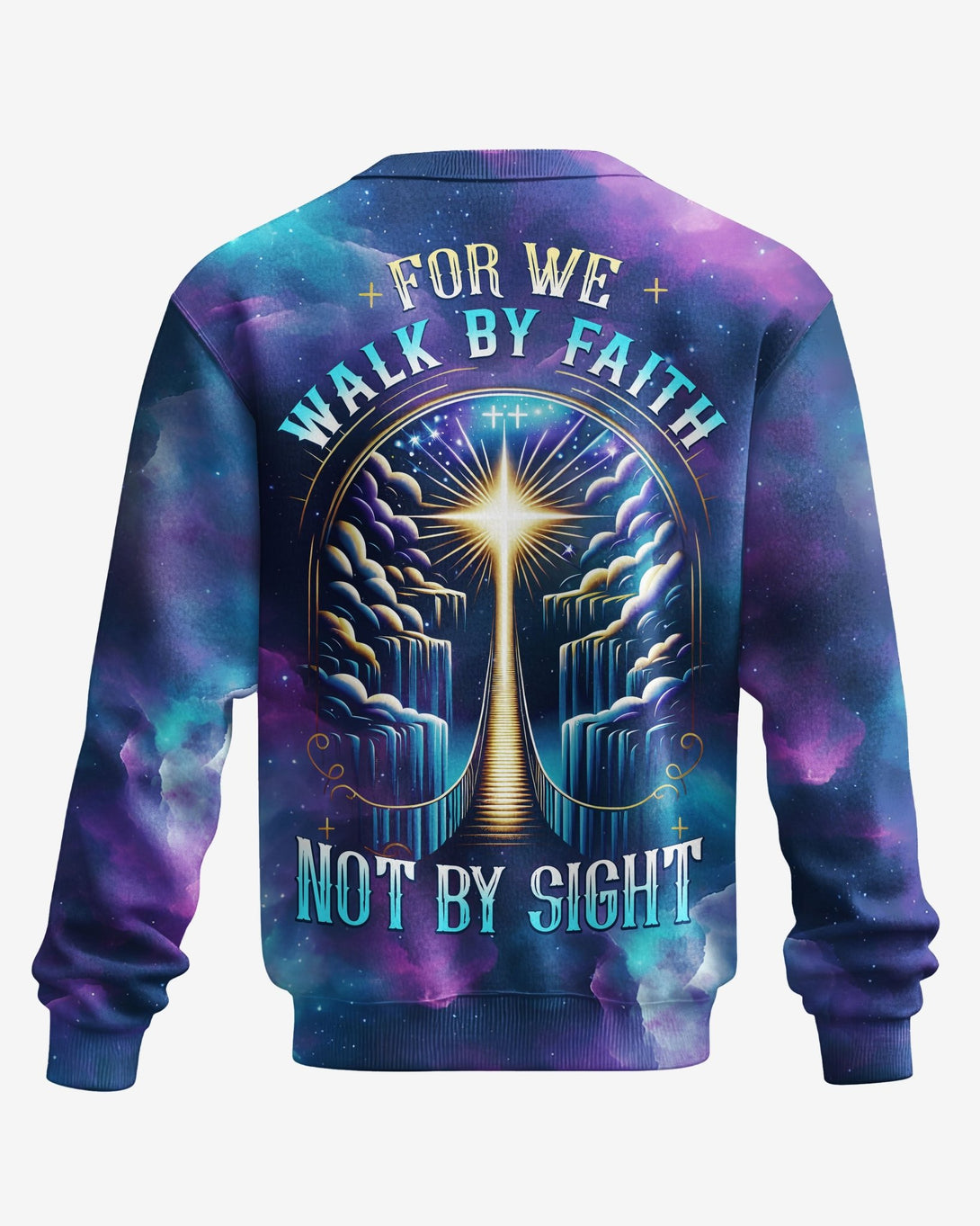 For We Walk By Faith Not By Sight All Over Print Sweater - Christ Color