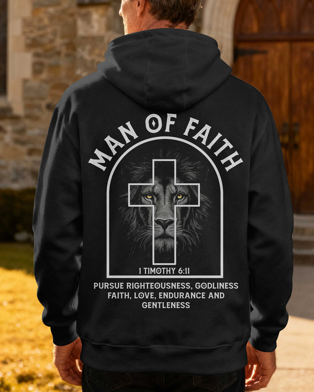 Man Of Faith Pursue Righteousness Godliness Faith Love Endurance And Gentleness Hoodie