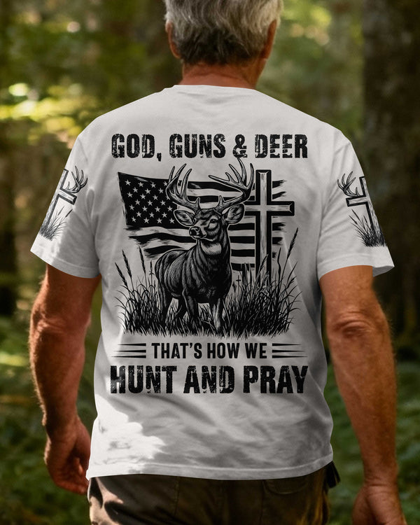 God Guns And Deer That's How We Hunt And Pray All Over Print Custom Name T-Shirt