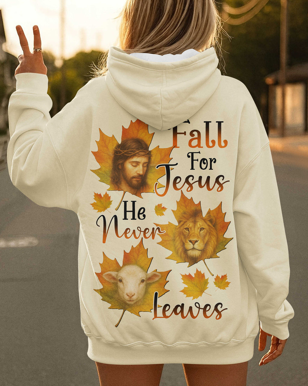 Fall For Jesus He Never Leaves Hoodie