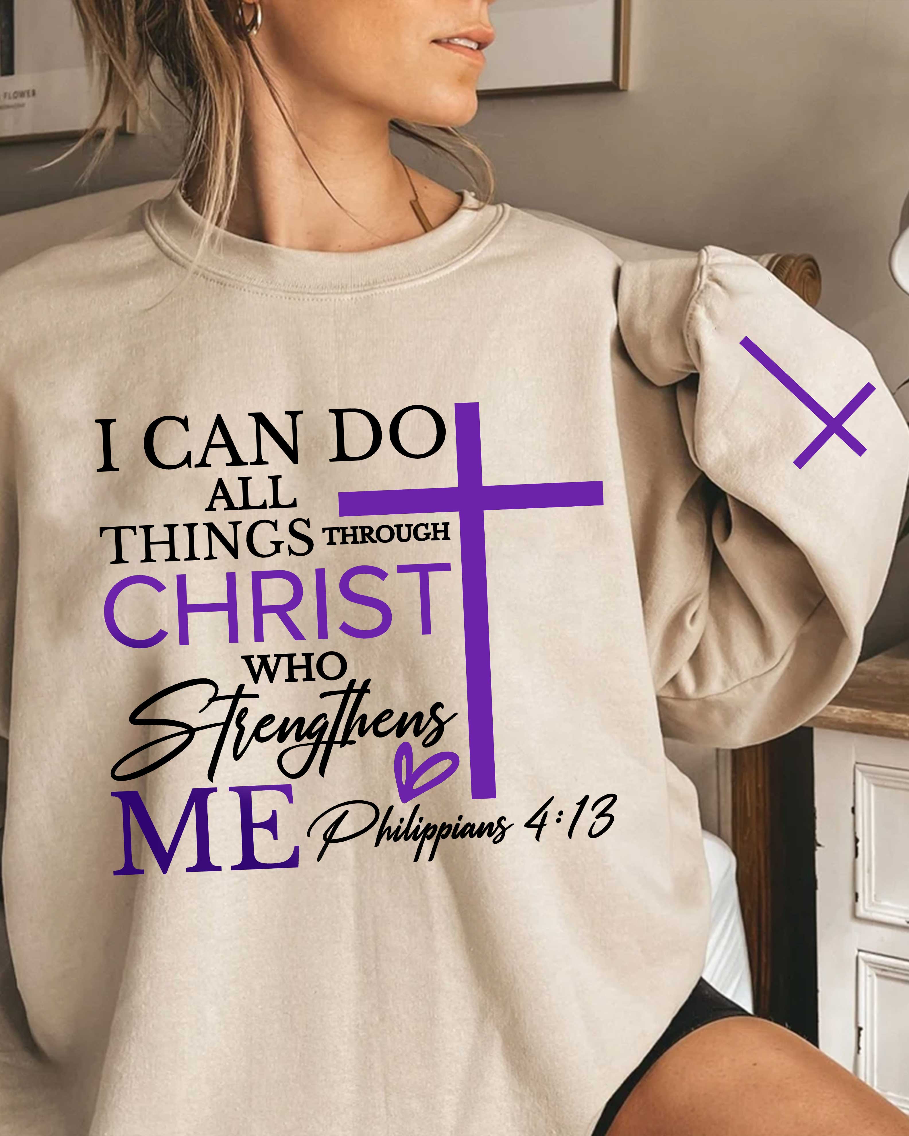 I Can Do All Things Through Christ Sweater