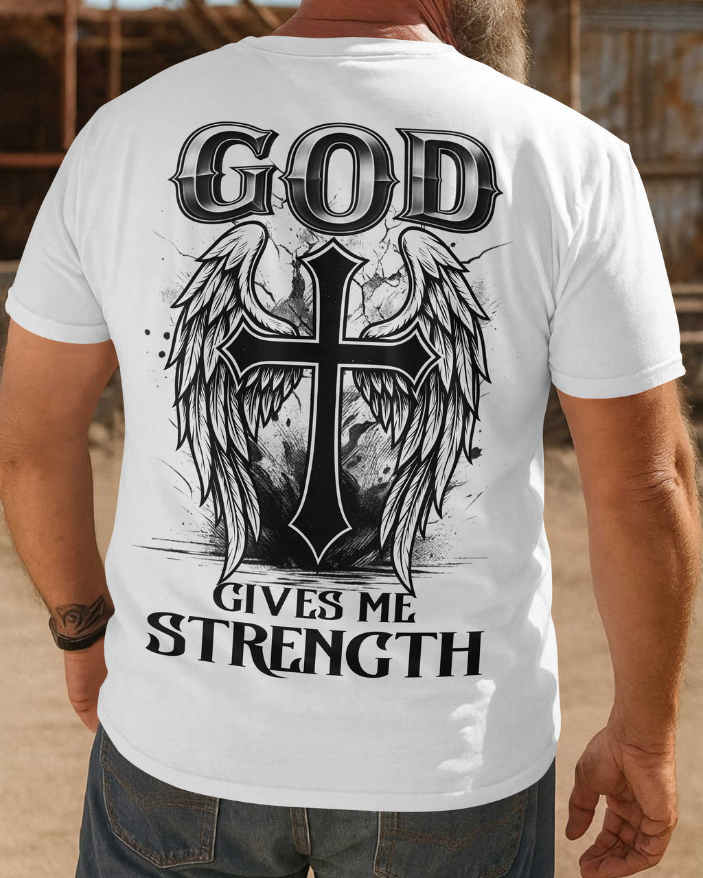 God Gives Me Strength T-Shirt