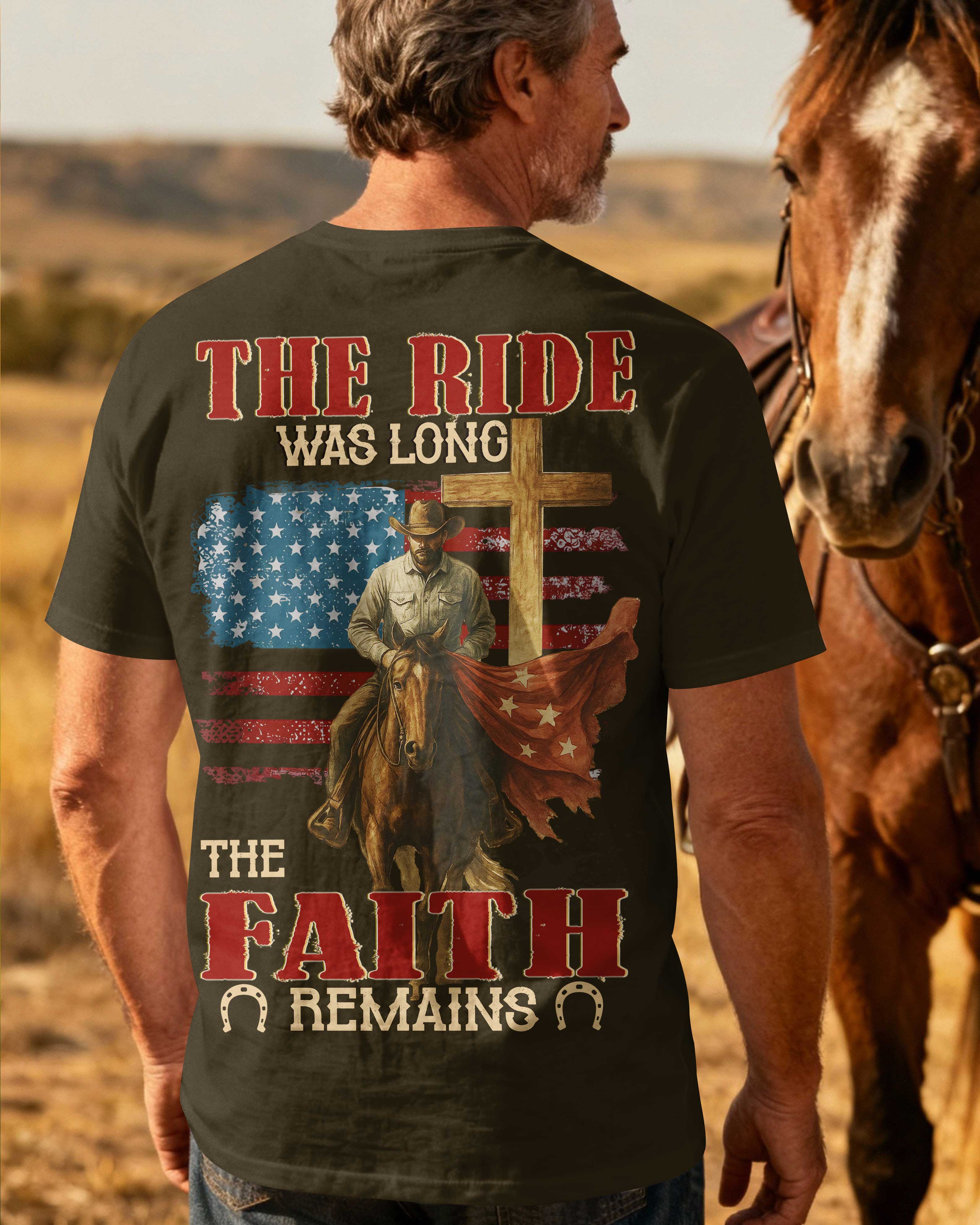 The Ride Was Long The Faith Remains T-Shirt