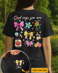 God Says You Are T-Shirt Gift For Back To School