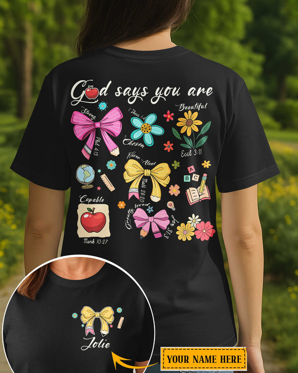 God Says You Are T-Shirt Gift For Back To School