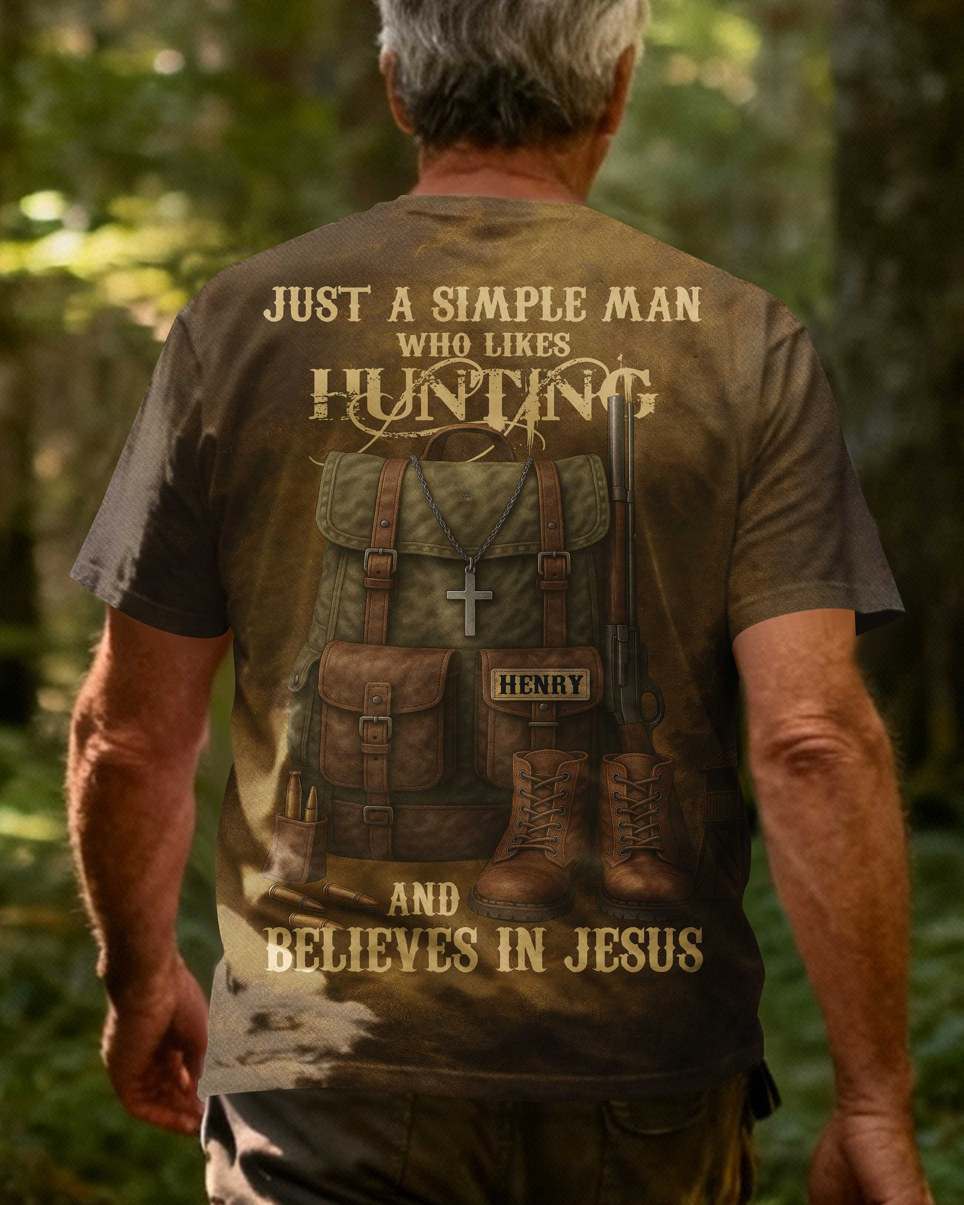 Just A Simple Man Who Likes Hunting And Believes In Jesus Custom Name T-Shirt