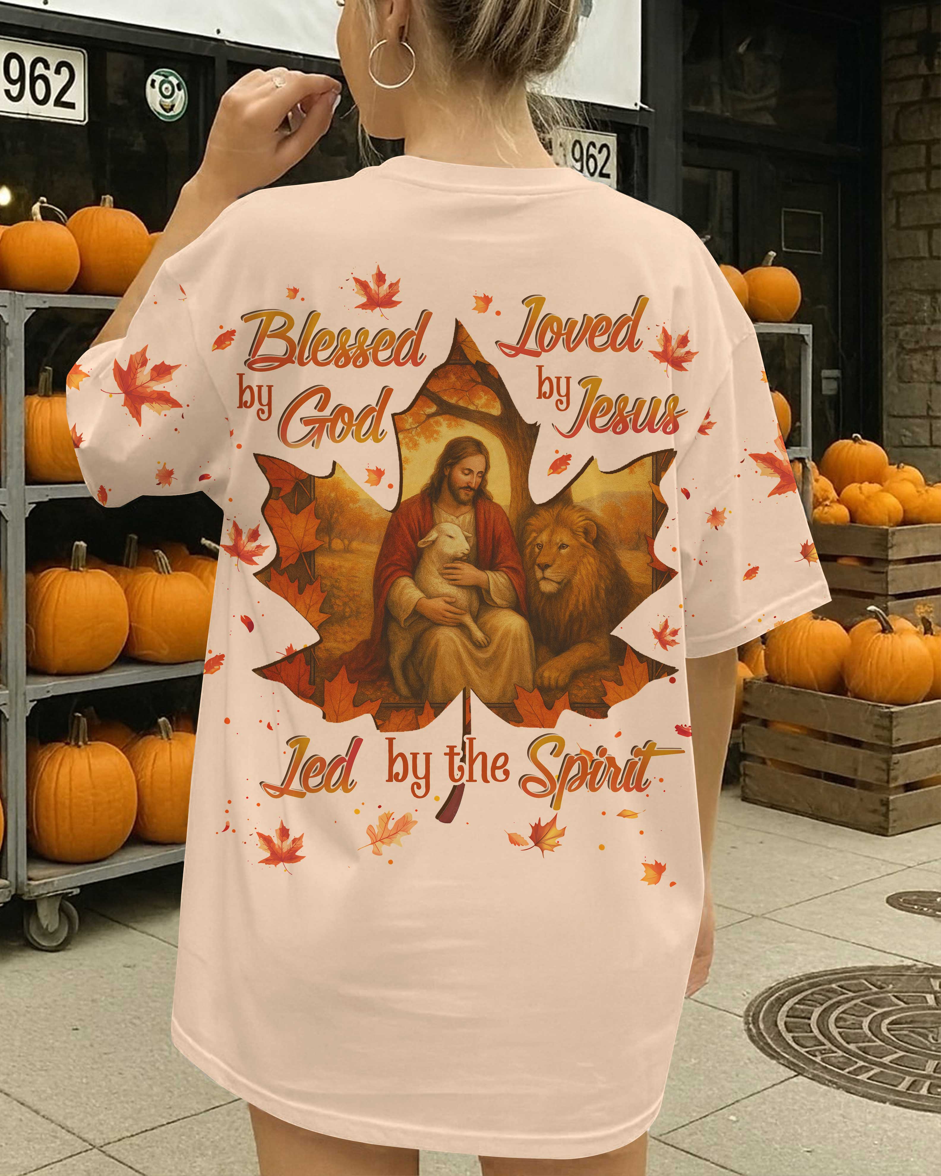 Blessed By God Loved By Jesus Led By The Spirit T-Shirts