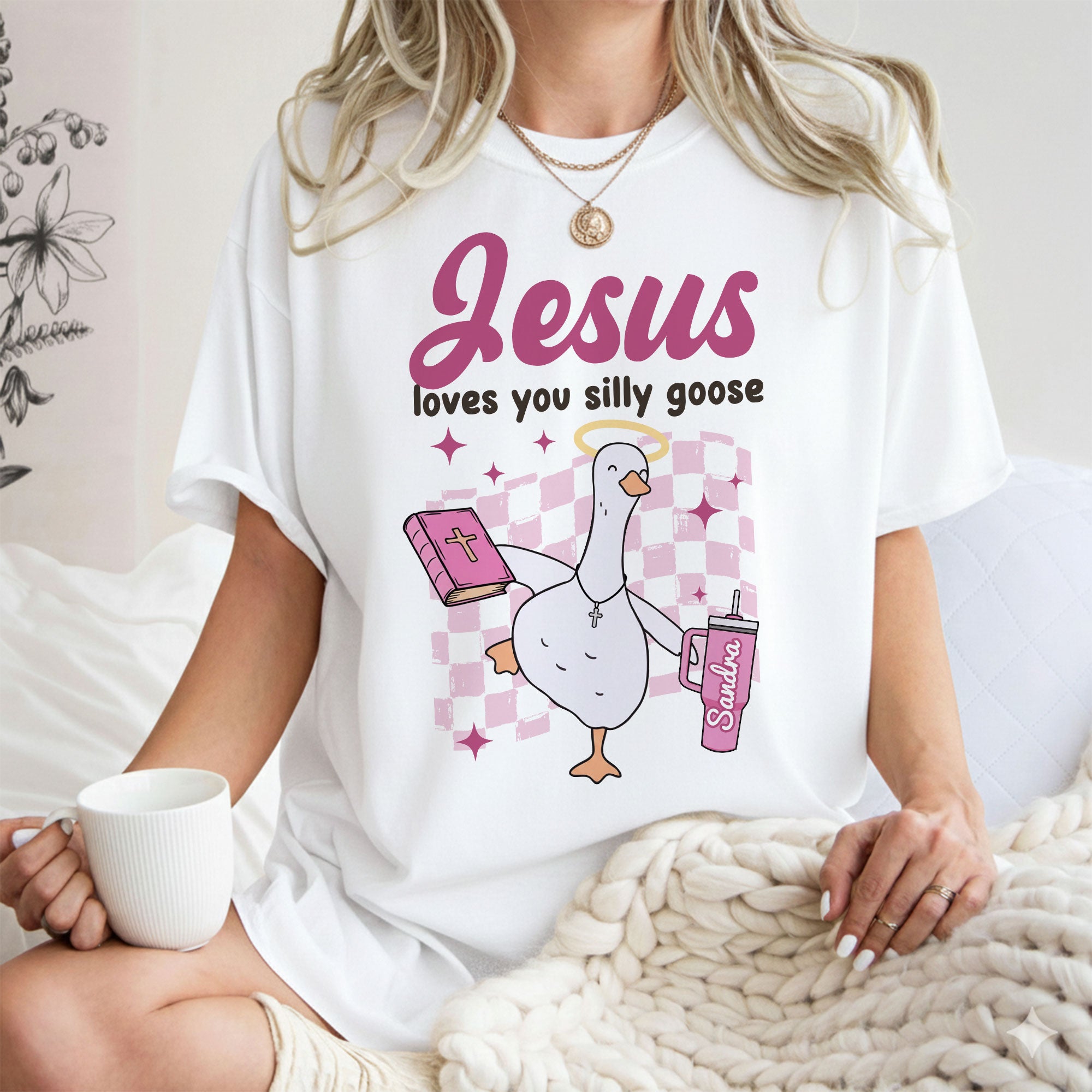 Jesus Loves You Silly Goose Personalized T-Shirt