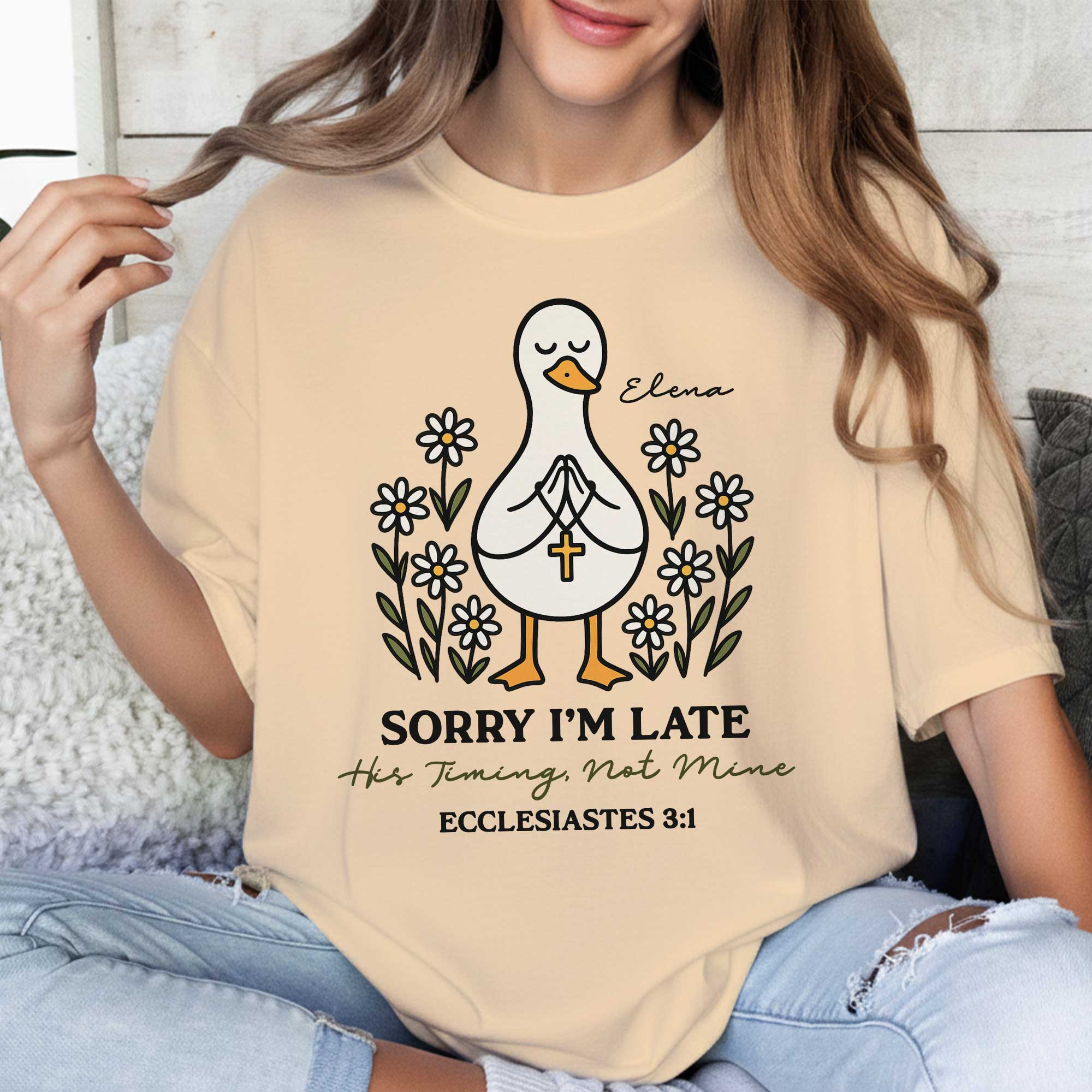 Sorry I'm Late His Timing Not Mine Ecclesiastes T-Shirt
