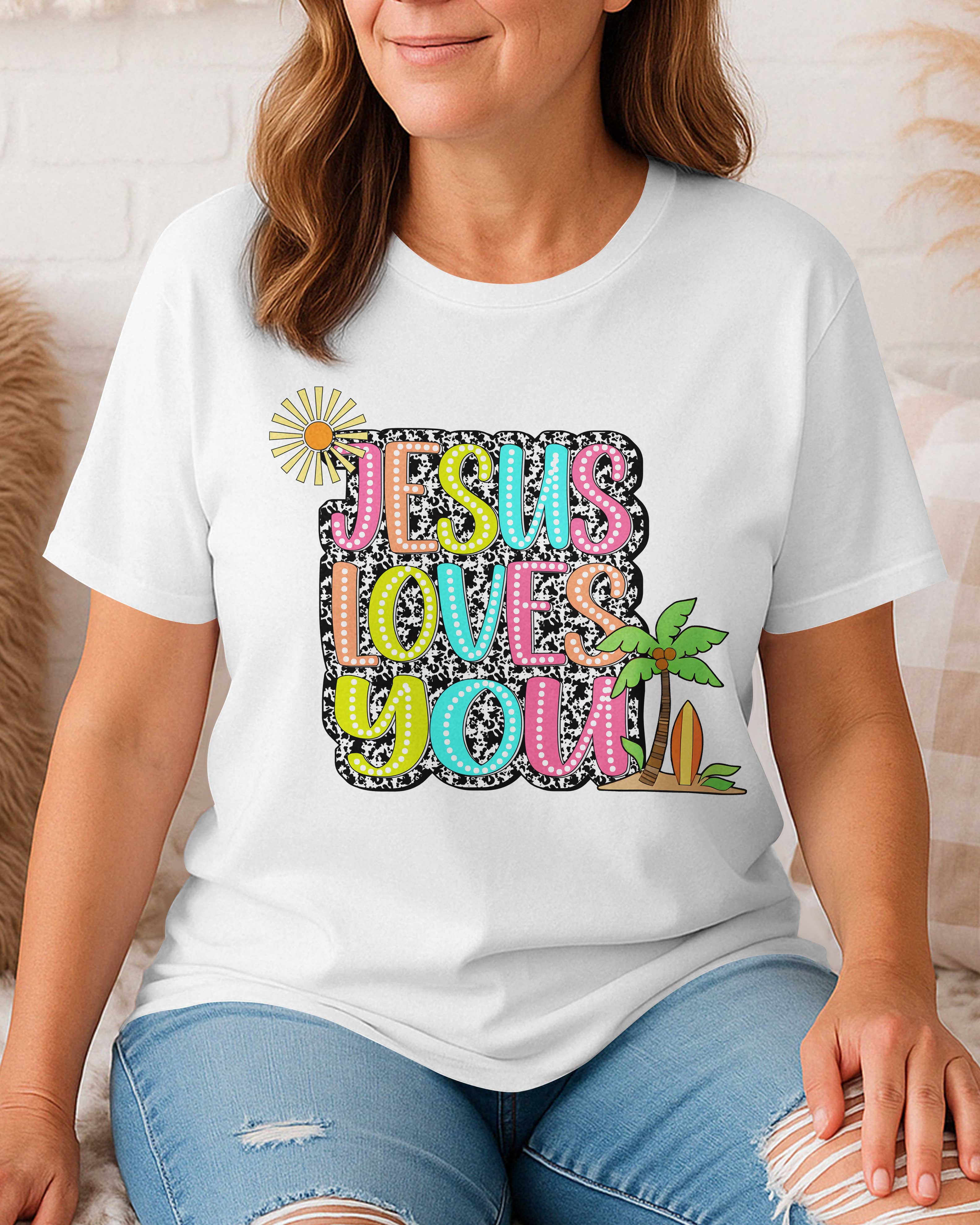 Jesus Loves You T-Shirt