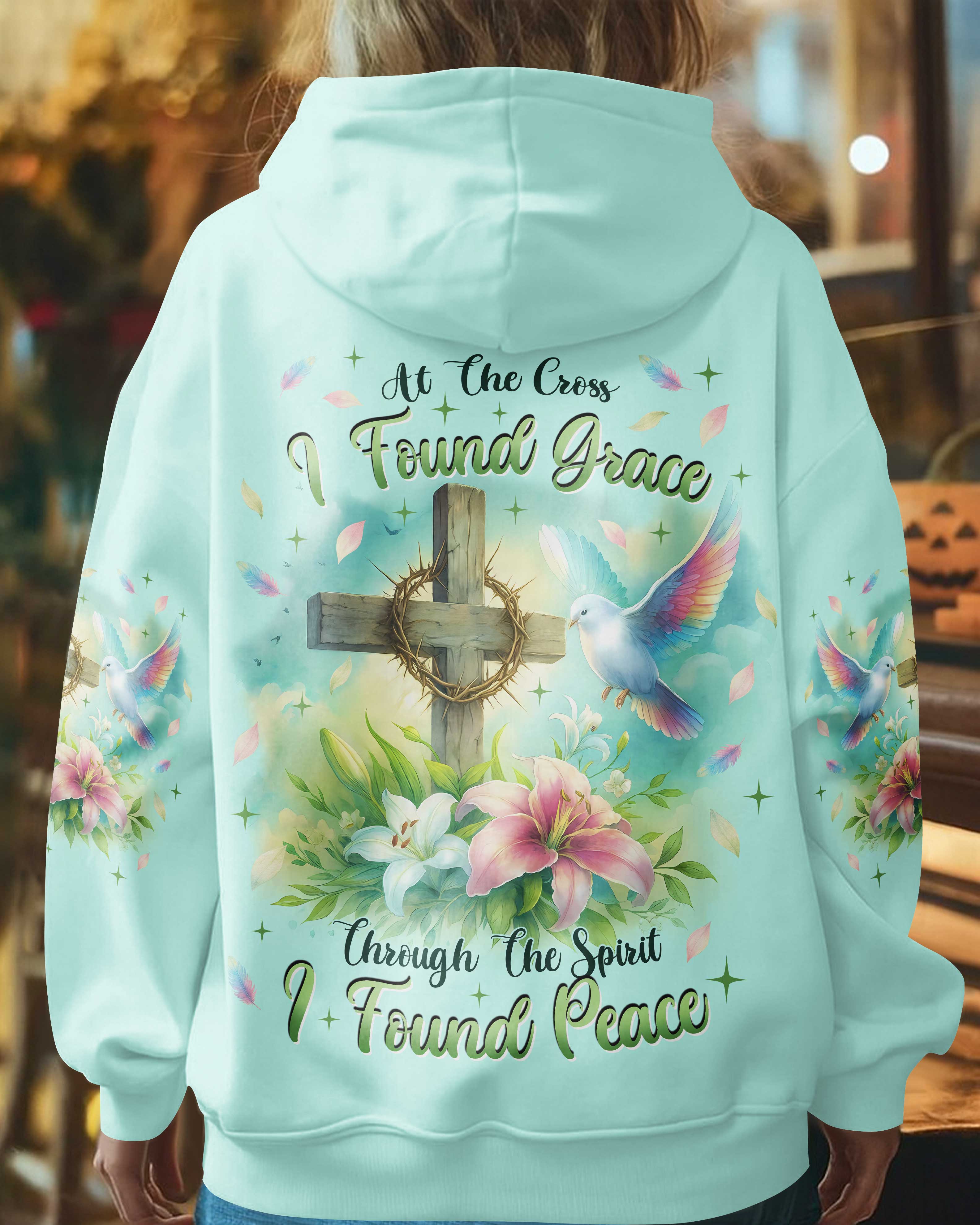 At the Cross I found Grace Through The Spirit I found Peace T-Shirt