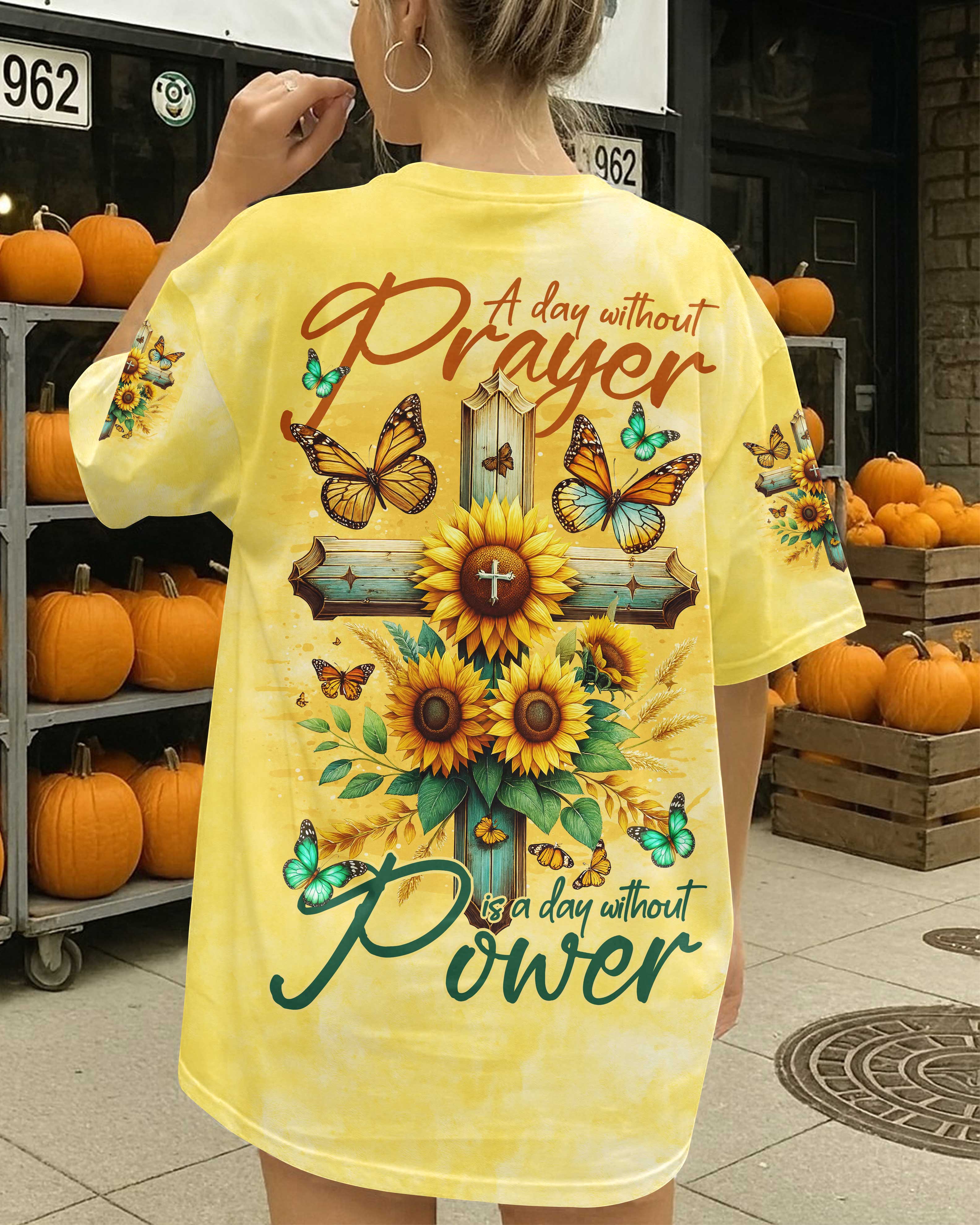 A Day Without Prayer Is A Day Without Power T-Shirt