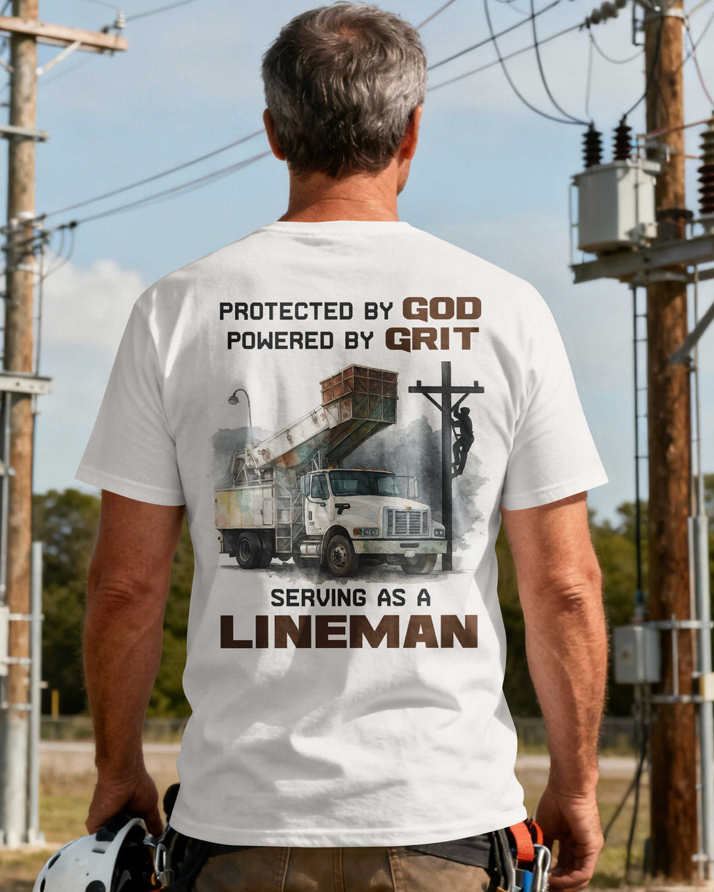 Protected By God Powered By Grit Serving As A Lineman T-Shirt
