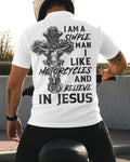 I Am A Simple Man I Like Motorcycles And Believe In Jesus Polo