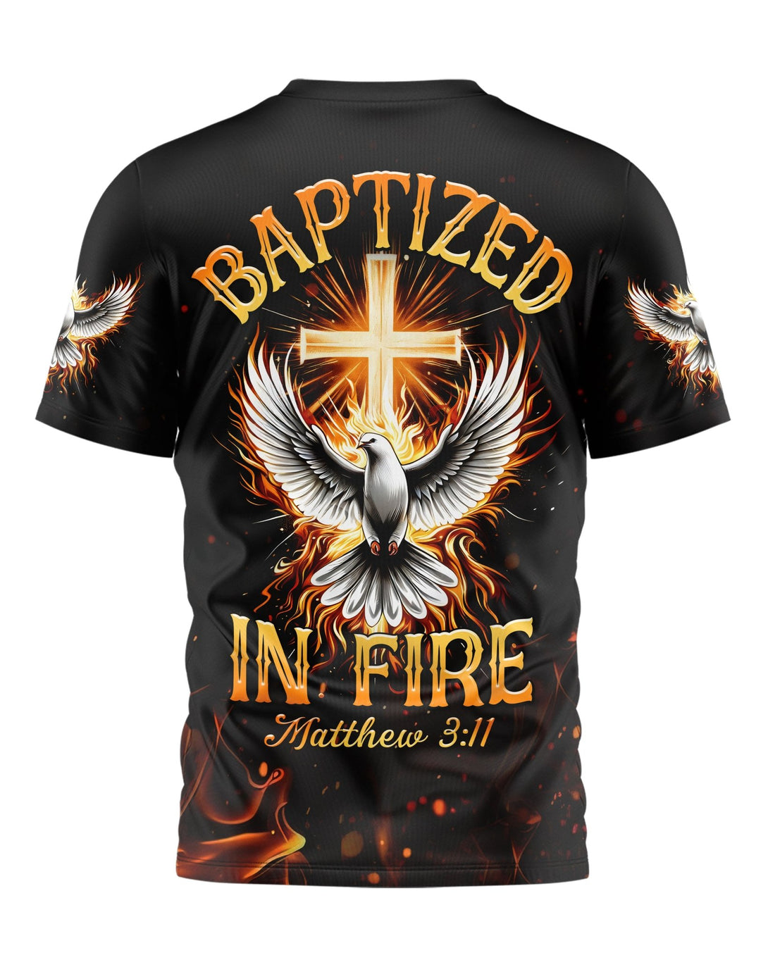 Baptized In Fire Matthew 3:11 All Over Print T-shirt - Christ Color