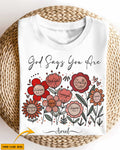 God Says You Are Custom T-Shirt