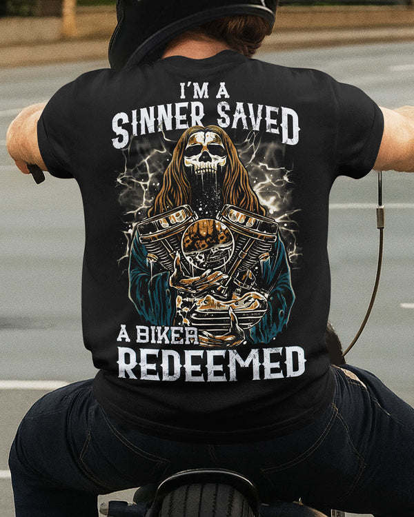 I'm A Sinner Saved A Biker Redeemed T-Shirt