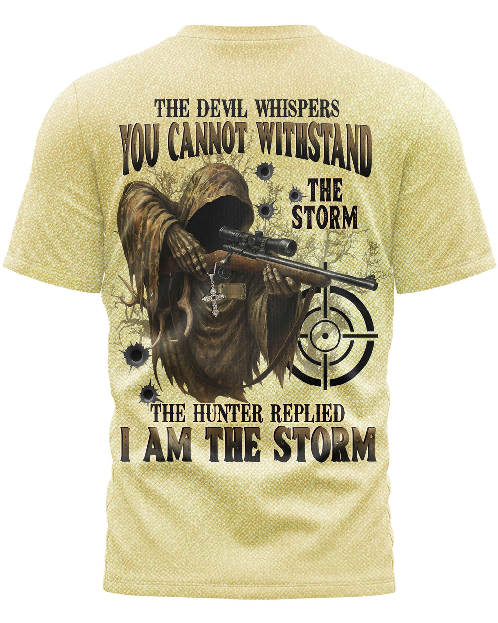 The Devil Whispers You Cannot Withstand The Storm The Hunter Replied I Am The Storm All Over Print Custom Name T-Shirt