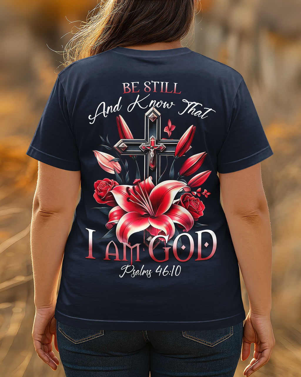 Be Still And Know That I Am God All Over Print T-Shirt