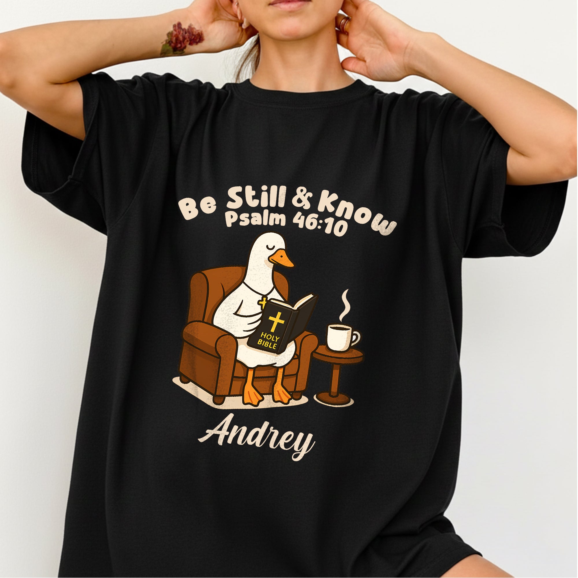 Be Still And Know Psalm Personalized Goose T-Shirt