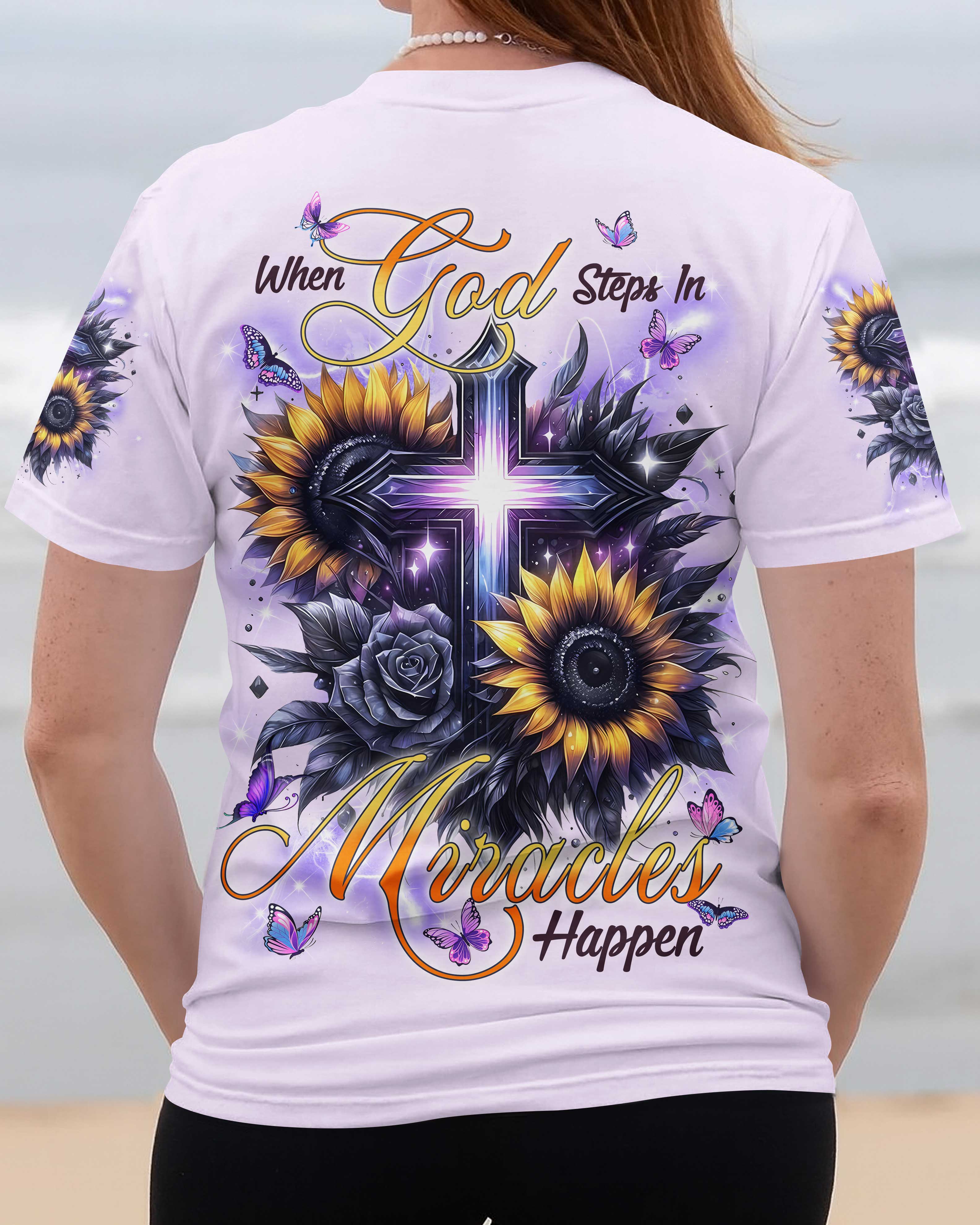 When God Steps In Miracles Happen T-Shirts