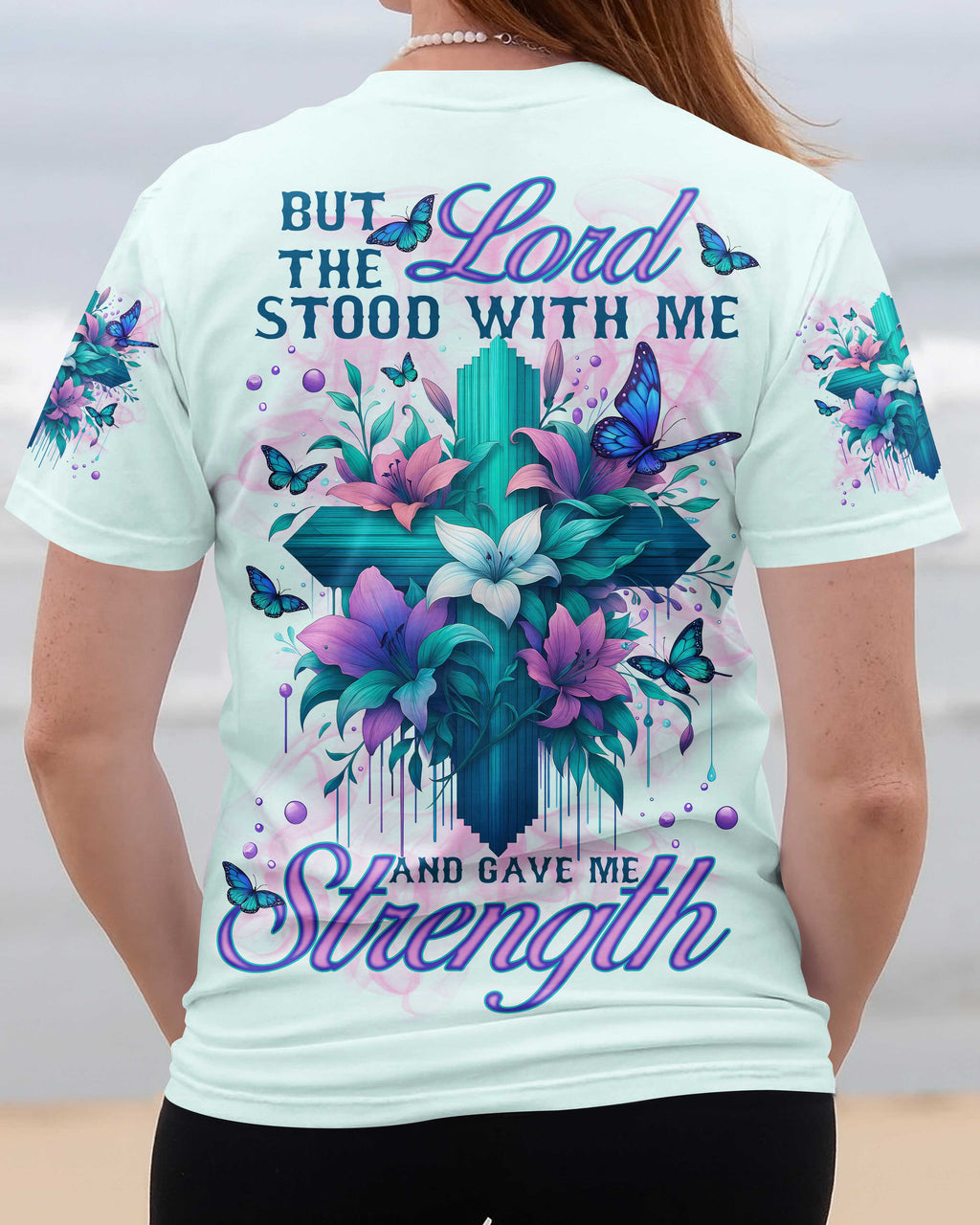 But The Lord Stood With Me And Gave Me Strength T-Shirts