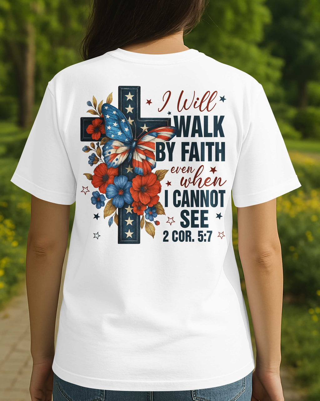 I Will Walk By Faith T-Shirt