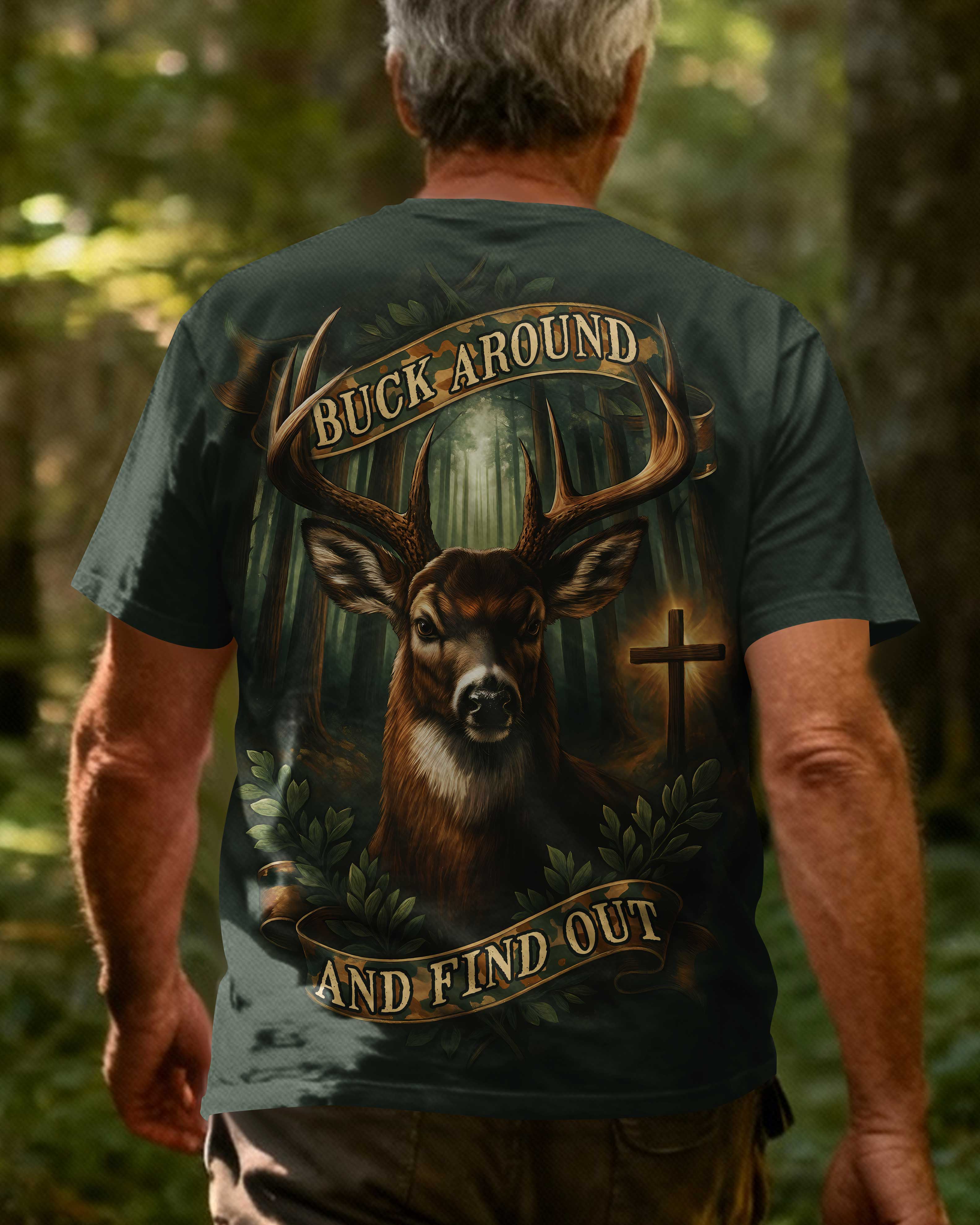 Buck Around And Find Out All Over Print Custom Name T-Shirt