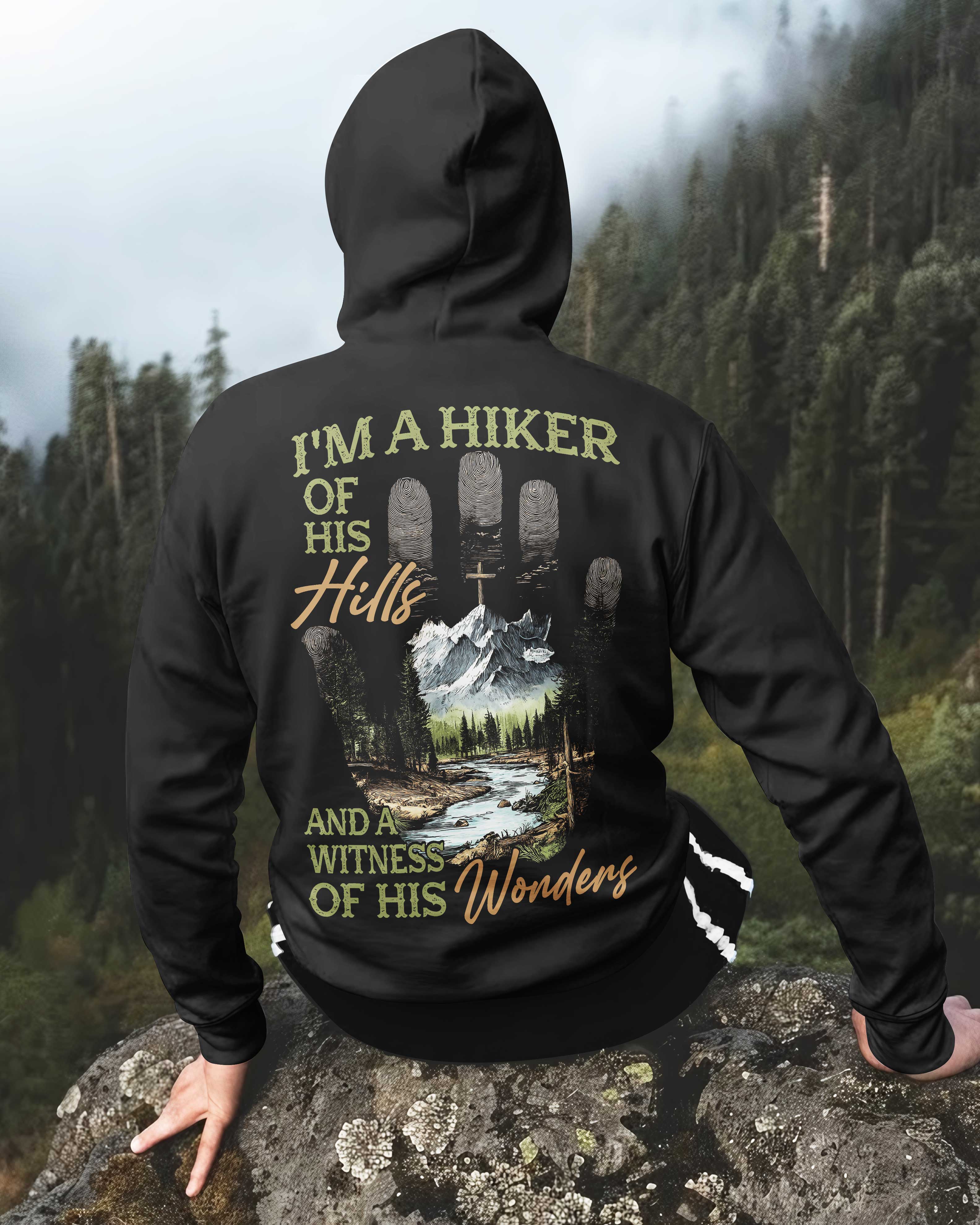 I'm A Hiker Of His Hills Zip Hoodie