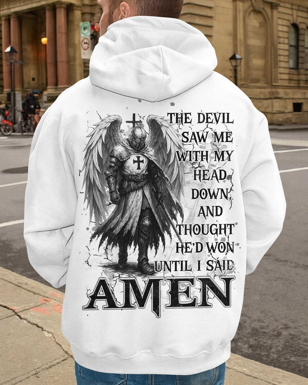 The Devil Saw Me With My Head Down And Thought He'd Won Until I Said Amen T-Shirts