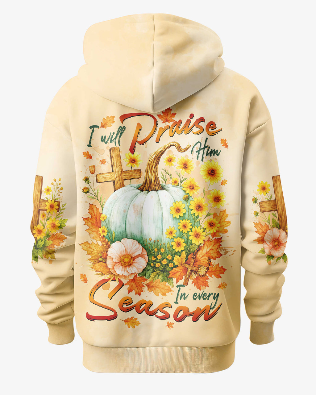 I Will Praise Him In Every Season T-Shirts