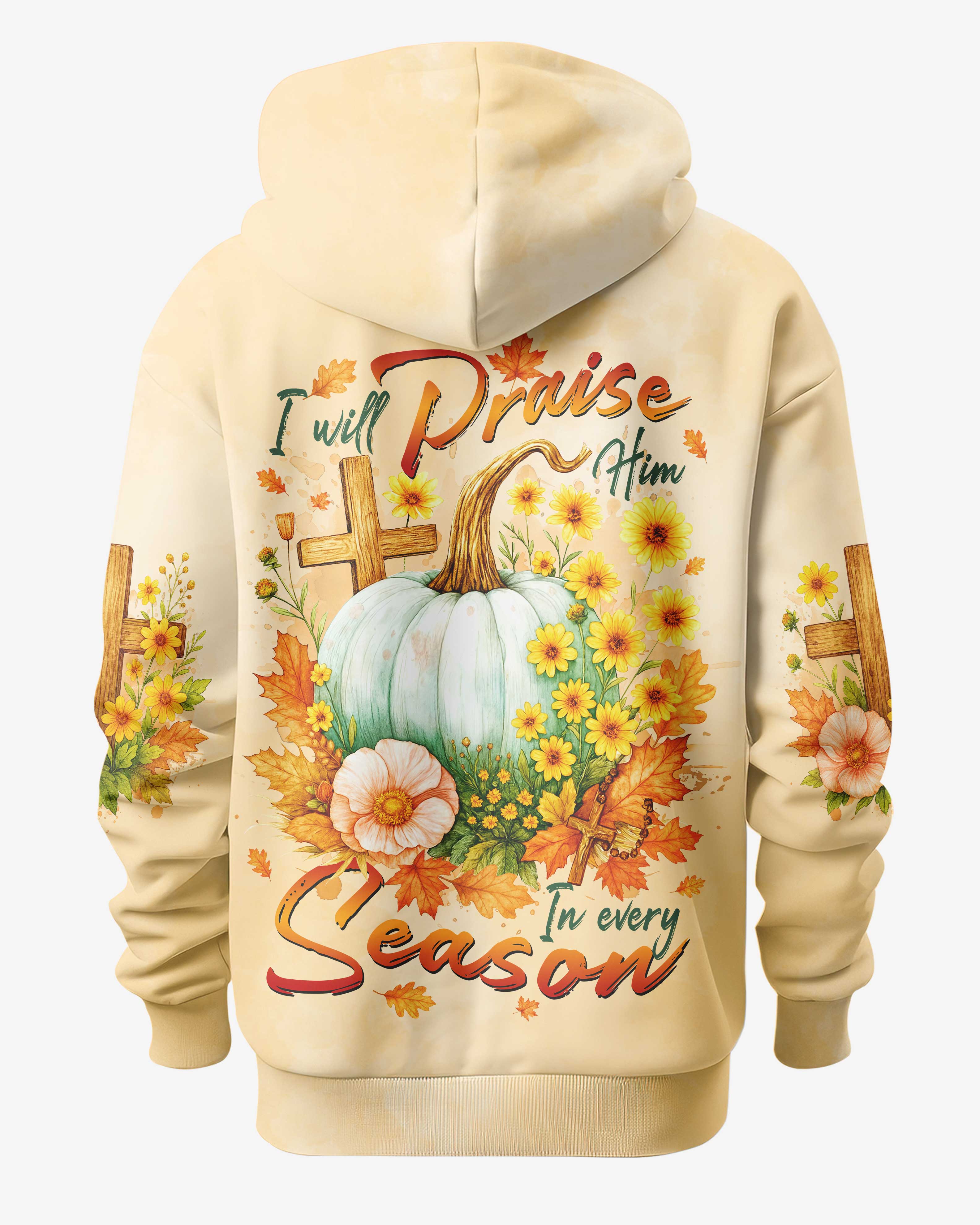 I Will Praise Him In Every Season T-Shirts