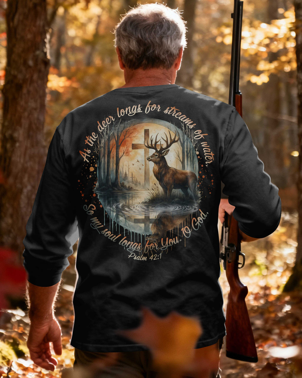 As The Deer Longs For Streams Of Water So My Soul Longs For You O God Psalm All Over Print Long Sleeves T-Shirt