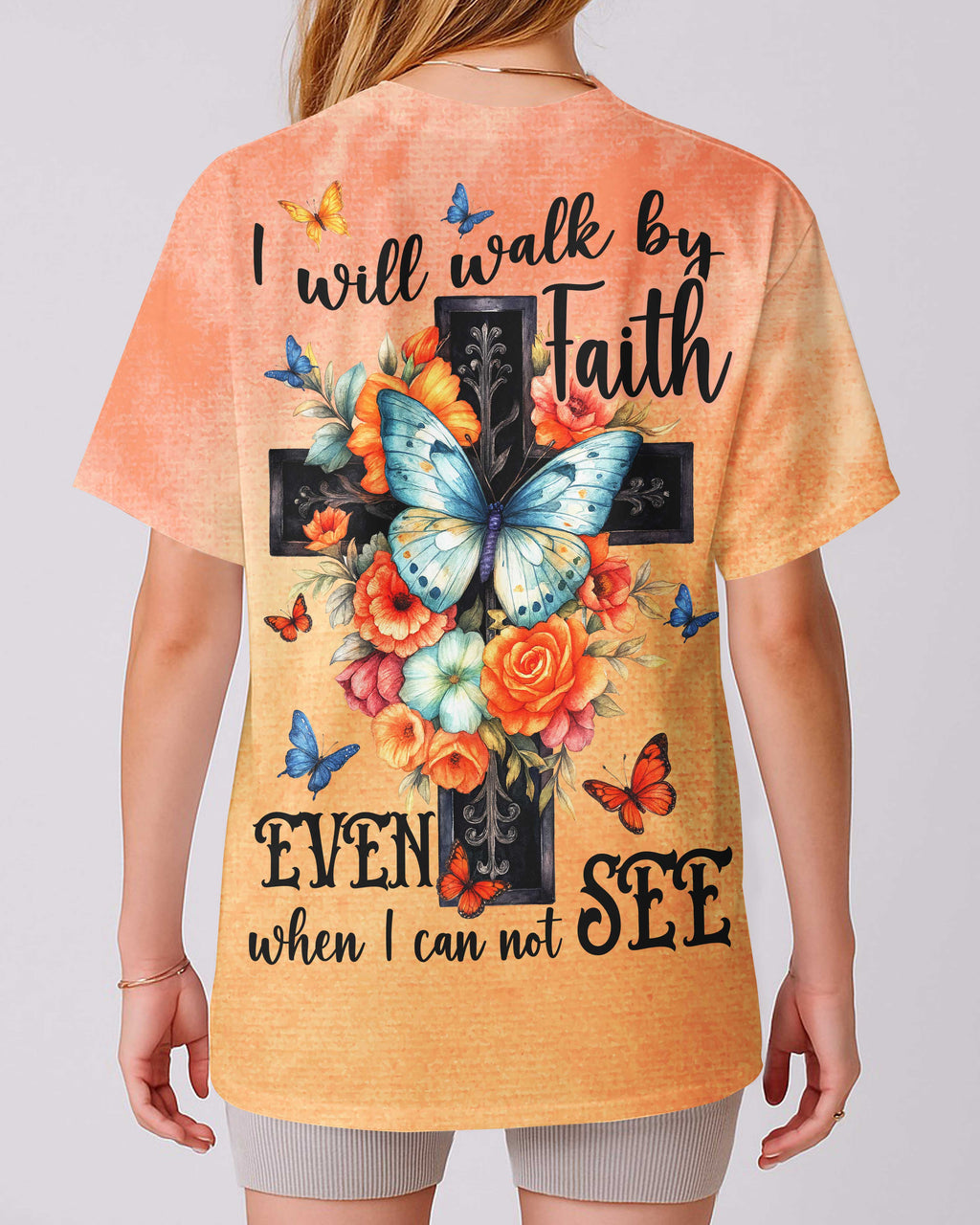 I Will Walk By Faith Even When I Can Not See All Over Print T-Shirt