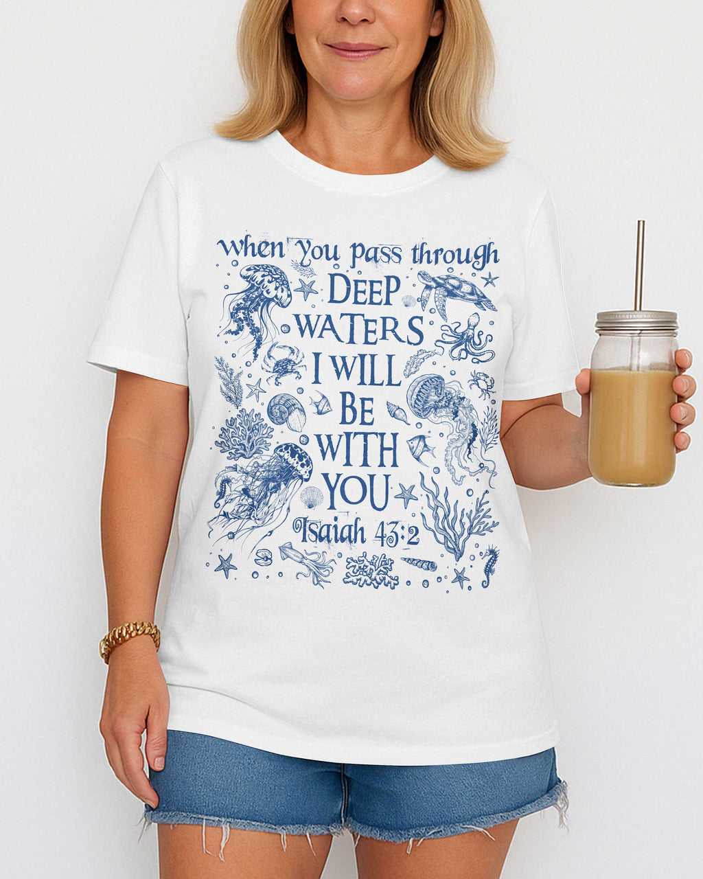 When You Pass Through Deep Waters I Will Be With You T-Shirt