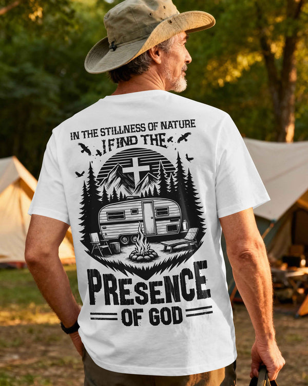 In The Stillness Of Nature I Find The Presence Of God T-Shirt