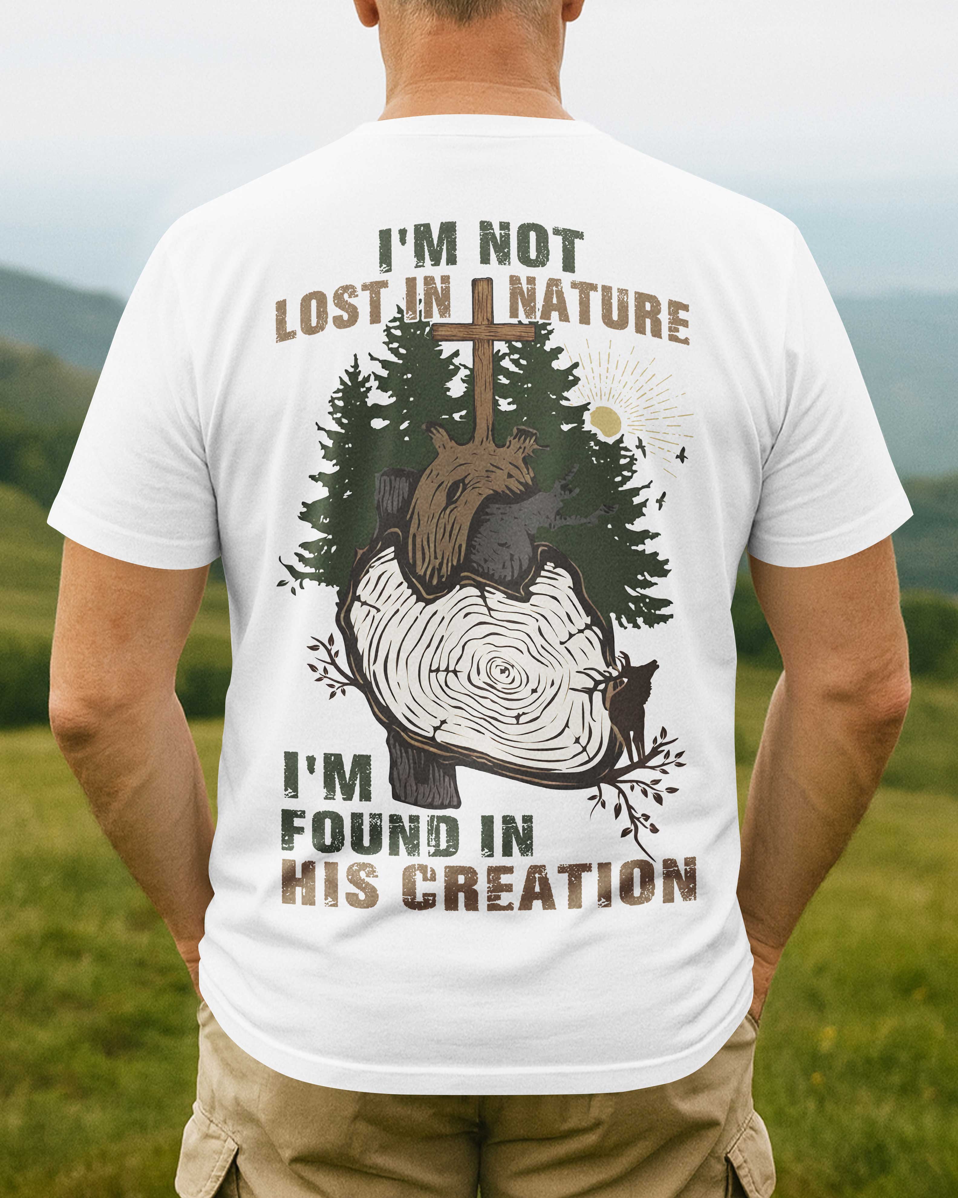 I'm Not Lost In Nature T-Shirt